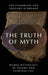 The Truth of Myth by Tok Thompson, Gregory Schrempp
