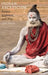 Indian Asceticism: Power, Violence, and Play by Carl Olson