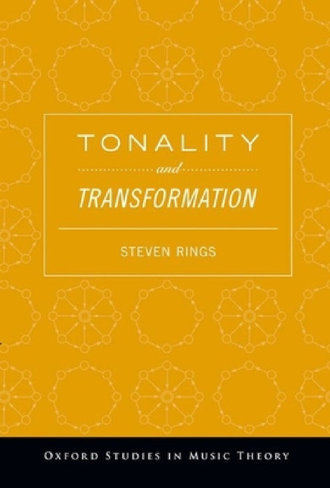 Tonality and Transformation by Steven Rings