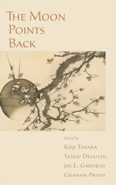 The Moon Points Back by Koji Tanaka, Yasuo Deguchi, Jay L. Garfield