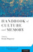 Handbook of Culture and Memory by Brady Wagoner