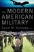 The Modern American Military by David M. Kennedy