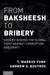 From Baksheesh to Bribery: Understanding the Global Fight Against Corruption and Graft by Funk & S. Boutros