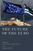The Future of the Euro by Matthias Matthijs, Mark Blyth