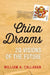 China Dreams: 20 Visions of the Future by William A. Callahan
