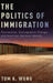 The Politics of Immigration: Partisanship, Demographic Change, and American National Identity by Tom K. Wong