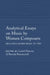 Analytical Essays on Music by Women Composers: Secular & Sacred Music to 1900 by Laurel Parsons, Brenda Ravenscroft
