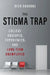 The Stigma Trap: College-Educated, Experienced, and Long-Term Unemployed by Ofer Sharone