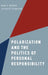 Polarization and the Politics of Personal Responsibility by Mark D. Brewer, Jeffrey M. Stonecash