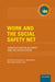 Work and the Social Safety Net: Labor Activation in Europe and the United States by Douglas J. Besharov, Douglas M. Call