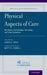 Physical Aspects of Care: Nutritional, Dermatologic, Neurologic and Other Symptoms by Judith A. Paice, Betty R. Ferrell