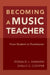 Becoming a Music Teacher: From Student to Practitioner by Donald L. Hamann, Shelly Cooper