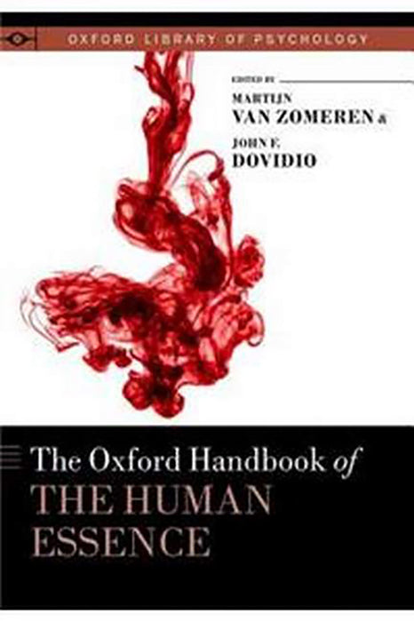 The Oxford Handbook of the Human Essence (Oxford Library of Psychology)