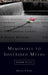 Memorials to Shattered Myths: Vietnam to 9/11 by Harriet F. Senie