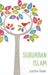 Suburban Islam by Howe