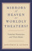 Mirrors of Heaven or Worldly Theaters?: Venetian Nunneries and Their Music by Jonathan E. Glixon