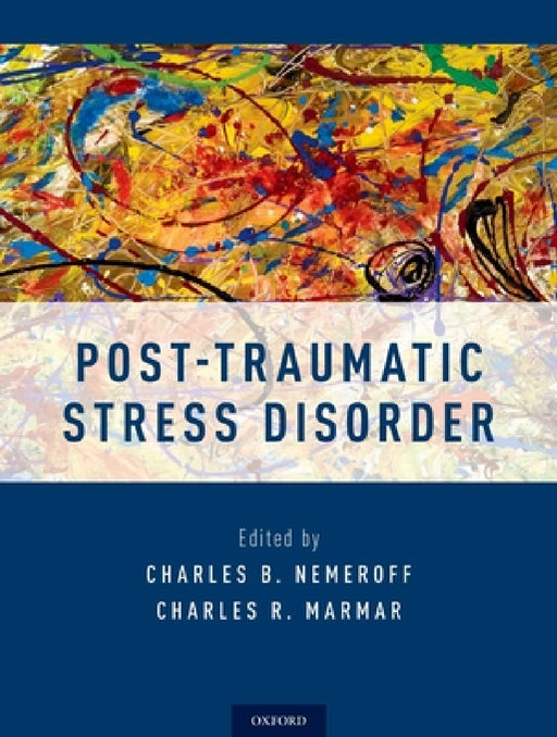 Post-Traumatic Stress Disorder by Charles B. Nemeroff, Charles Marmar