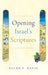 Opening Israel's Scriptures by Ellen F. Davis