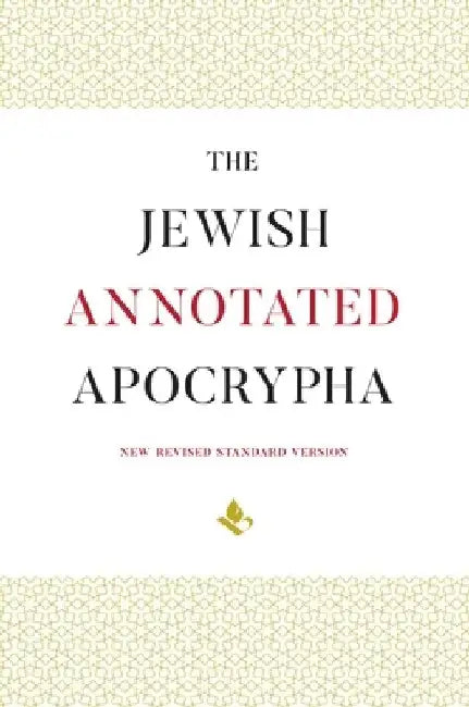 The Jewish Annotated Apocrypha by Jonathan Klawans