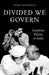Divided We Govern: Coalition Politics in Modern India by Sanjay Ruparelia