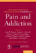 American Society of Addiction Medicine Handbook on Pain and Addiction by Ilene Robeck, Melvin Pohl, Michael Weaver