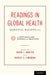 Readings in Global Health: Essential Reviews from the New England Journal of Medicine by Massachusetts Medical Society, David J. Hunter, Harvey V. Fineberg