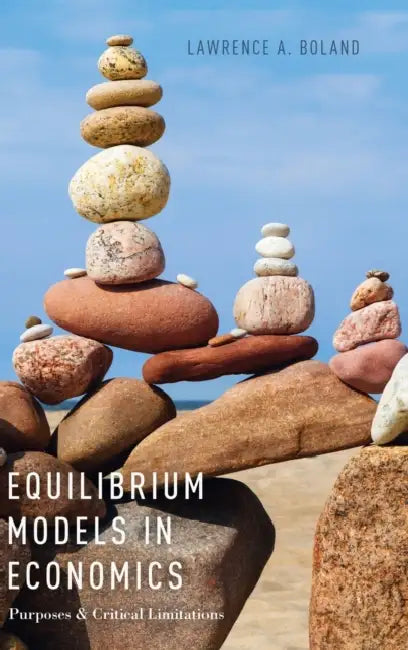 Equilibrium Models in Economics by Lawrence A. Boland