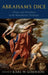 Abraham's Dice: Chance and Providence in the Monotheistic Traditions by Karl W. Giberson