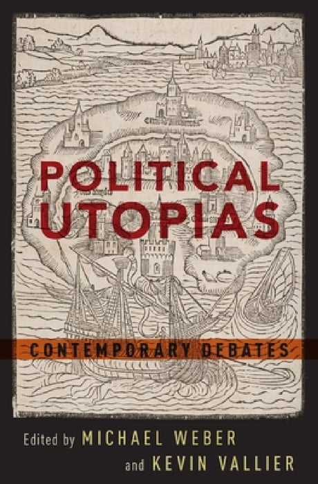 Political Utopias P by Michael Weber