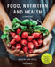 Food, Nutrition, and Health by Linda Tapsell