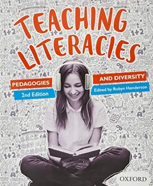 Teaching Literacies: Pedagogies and Diversity by Robyn Henderson