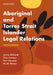 Aboriginal and Torres Strait Islander Legal Relations by Larissa Behrendt, Chris Cunneen, Terri Libesman