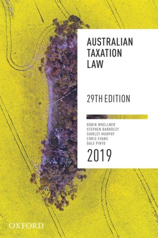 Australian Taxation Law 2018 by Woellner, Robin