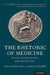 The Rhetoric of Medicine by Nicholson