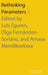 Rethinking Parameters by Luis Eguren, Olga Fernandez-Soriano, Amaya Mendikoetxea