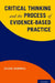 Critical Thinking and the Process of Evidence-Based Practice by Eileen Gambrill