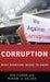 Corruption: What Everyone Needs to Know(r) by Ray Fisman, Miriam A. Golden