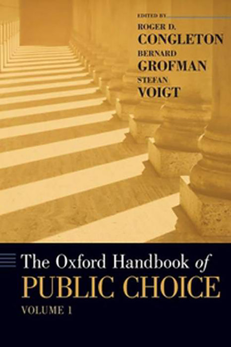 The Oxford Handbook of Public Choice  (Vol. 1)