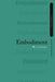Embodiment: A History by Justin E. H. Smith