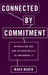 Connected by Commitment: Oppression and Our Responsibility to Undermine It (UK) by Mara Marin