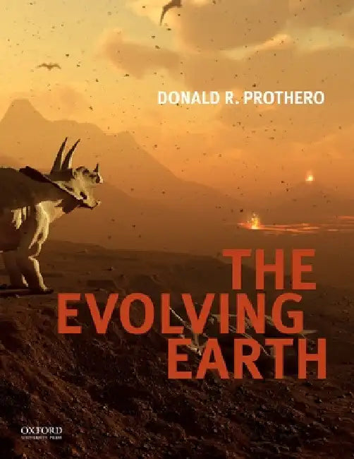 Evolving Earth by Donald R. Prothero