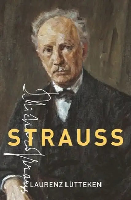 Strauss by Laurenz Lütteken