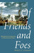 Of Friends and Foes: Reputation and Learning in International Politics by Mark Crescenzi