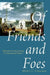 Of Friends and Foes: Reputation and Learning in International Politics by Crescenzi
