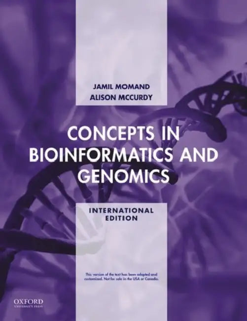 Concepts in Bioinformatics and Genomics by Jamil Momand