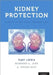 Kidney Protection: Strategies for Renal Preservation by Vijay Lapsia