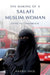 Making of a Salafi Muslim Woman: Paths to Conversion by Anabel Inge