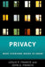 Privacy: What Everyone Needs to Know(r) by Leslie Francis