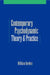 Contemporary Psychodynamic Theory and Practice by William Borden