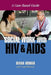 Social Work with HIV and AIDS: A Case-Based Guide by Diana Rowan